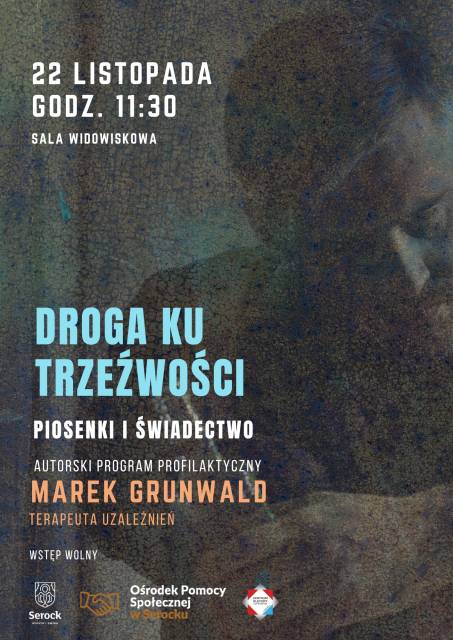 Droga ku trzeźwości: "Piosenki i świadectwo"