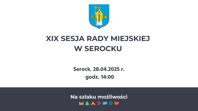 XIX Sesja Rady Miejskiej w Serocku