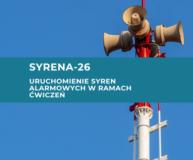 Uruchomienie syren alarmowych w ramach ćwiczenia Syrena-26